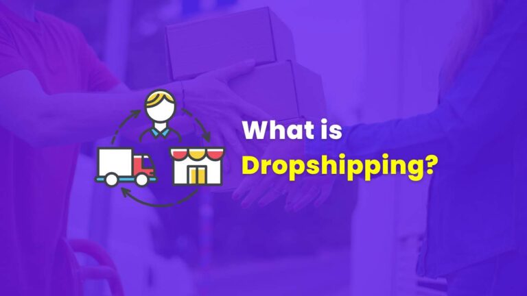 Read more about the article What is Dropshipping?